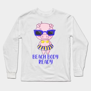 Beach Body Ready Long Sleeve T-Shirt